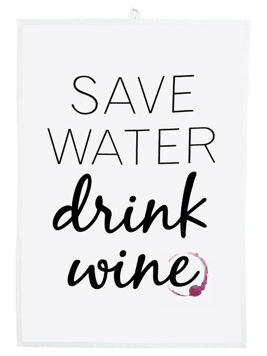 dishy designs - Save Water Drink Wine Tea Towel